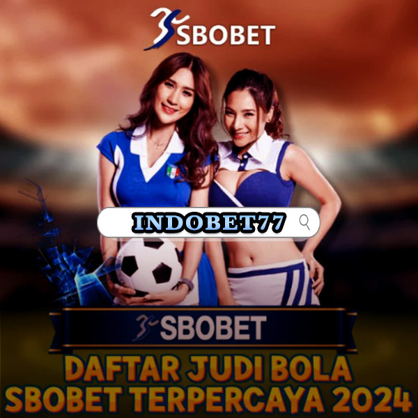 Agen Sbobet Mobile Terpercaya Panduan Lengkap untuk Para Petaruh