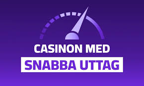 Casino med Snabba Uttag – Såhär Fungerar Det