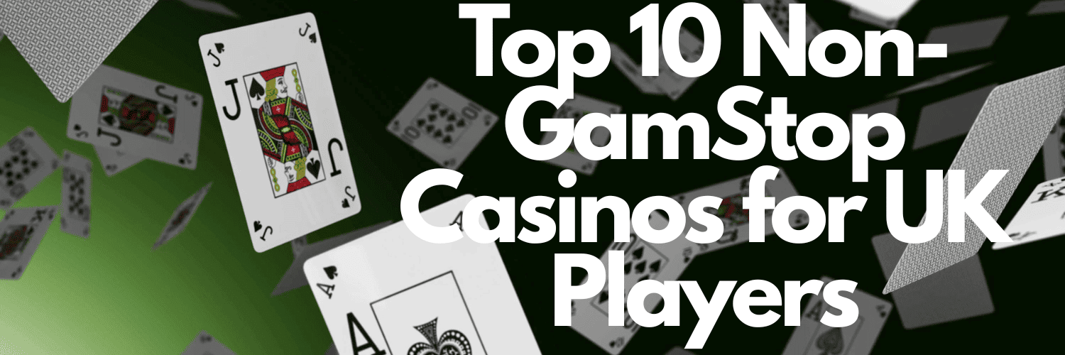Discover Casinos That Don't Use GamStop for Unrestricted Gaming