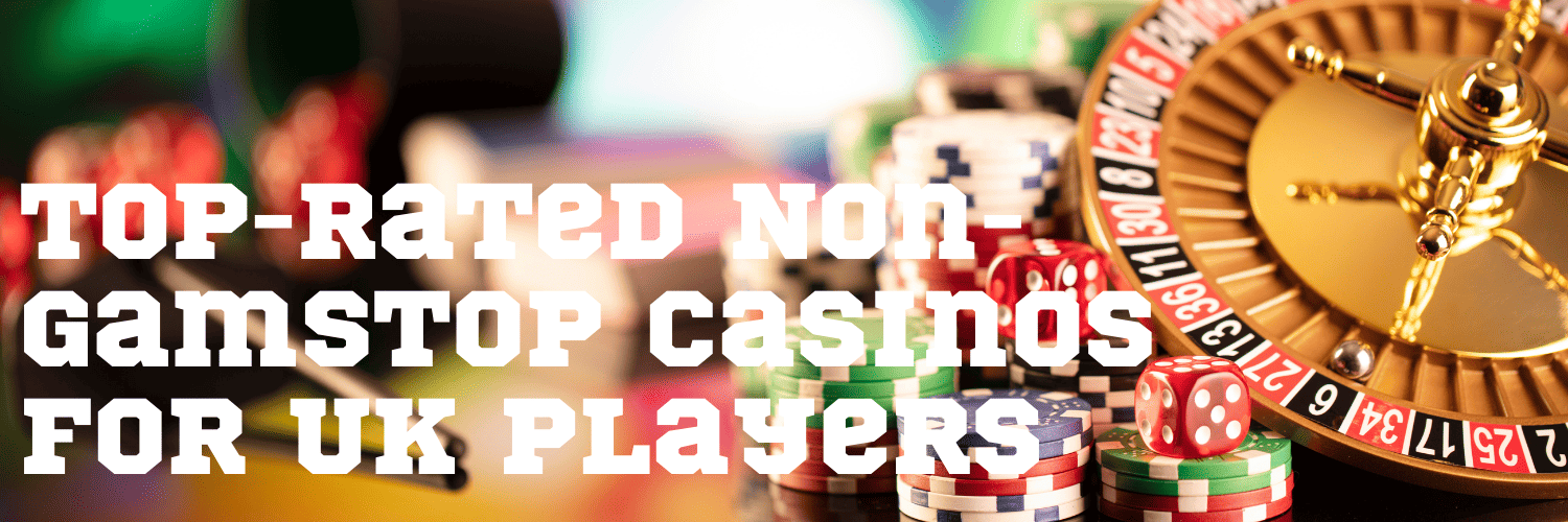 Discovering Good Casinos Not on GamStop