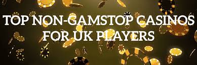 Explore the Exciting World of Casinos Non Gamstop