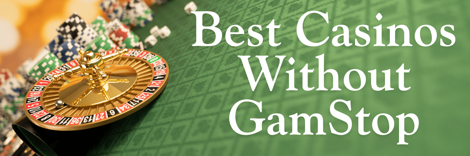 Exploring Casinos Not on Gamstop UK A Comprehensive Guide 1737031426